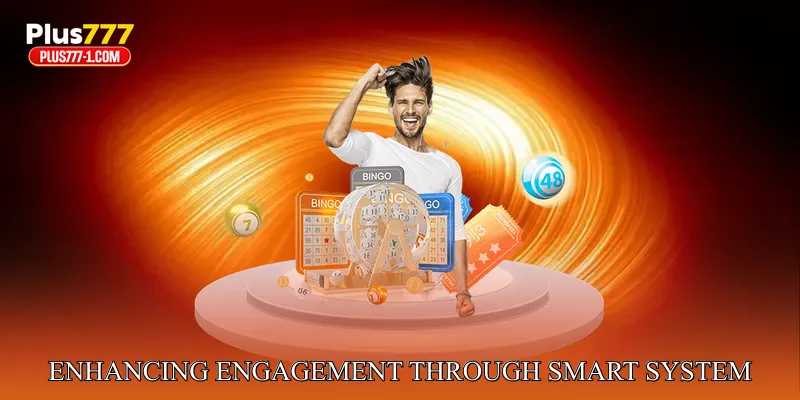 Enhancing engagement through smart system design