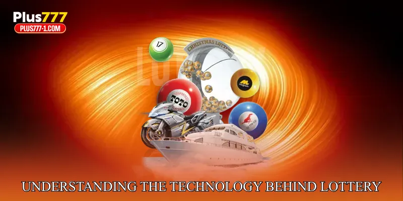 Understanding the technology behind digital lottery platforms